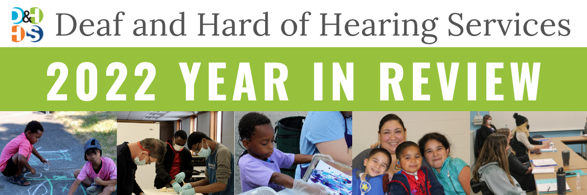 Webpage banner that reads "Deaf and Hard of Hearing Services 2022 Year in Review" with 5 images across the bottom