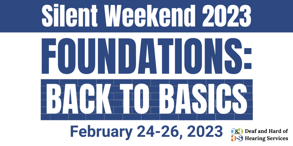 Silent Weekend 2023 Foundations Back to Basics