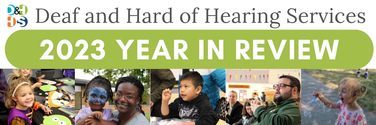 Banner reads deaf and hard of hearing services 2023 year in review with 5 photos